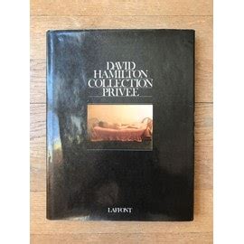 David Hamilton Collection Priv E Art Et Culture Rakuten