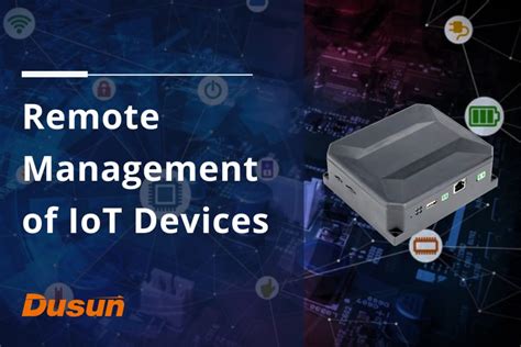 Remote Management Of Iot Devices Dusuniot