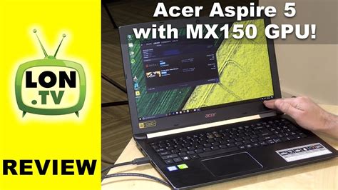 600 Gaming Laptop With Mx150 Gpu Acer Aspire 5 A515 51g 52r1 Review Youtube