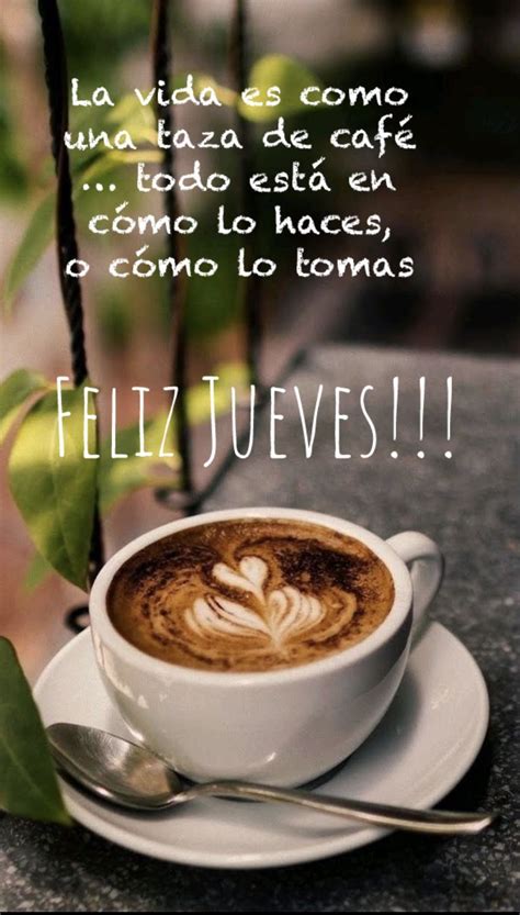 Feliz Jueves Feliz Jueves Mejores Mensajes De Buenos Días Saludos