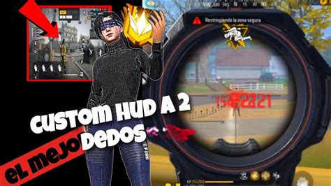 EL MEJOR CUSTOM HUD A 2 DEDOS PARA PRECISO EN MIRA CUSTOM HUD PARA