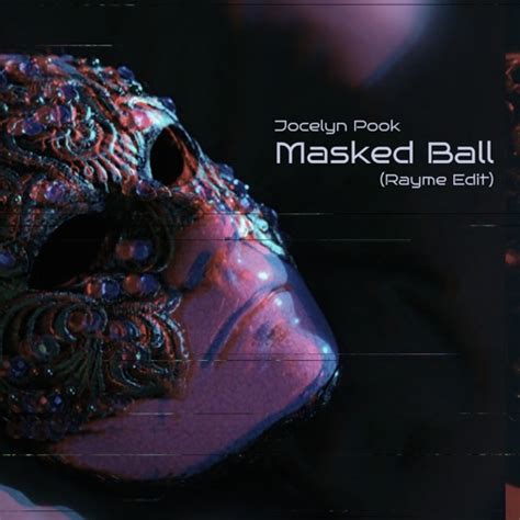 Stream [free Download] Jocelyne Pook Masked Ball Rayme Edit By