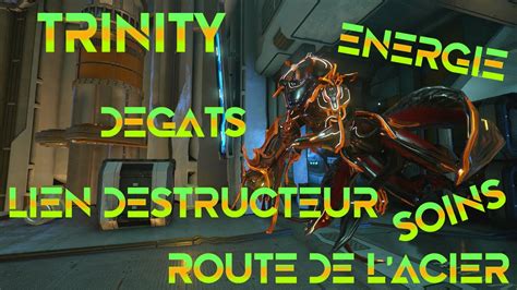 Warframe Trinity Build Pour La Route De Lacier Youtube