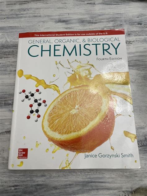 General Organic And Biological Chemistry 4th Edition Janice Gorzynski