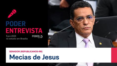 Ao Vivo Poder360 Entrevista O Senador Mecias De Jesus YouTube