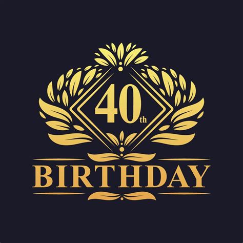 40 years Birthday Logo, Luxury Golden 40th Birthday Celebration ...