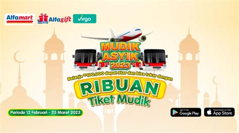 Cara Dapat Tiket Mudik Gratis 2023 Alfamart Penuhi Persyaratannya