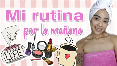 VLOG MI RUTINA POR LAS MAÑANAS ANDREA ALVAREZ YouTube