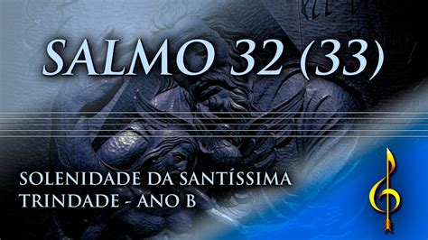 Salmo 32 33 Feliz o povo que o Senhor escolheu por sua herança