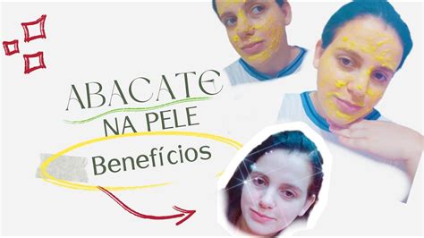 Máscara Facial de Abacate Soró fisiológico Benefícios YouTube