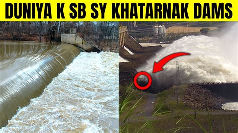 Five Most Dangerous Dams In The World MKS YouTube