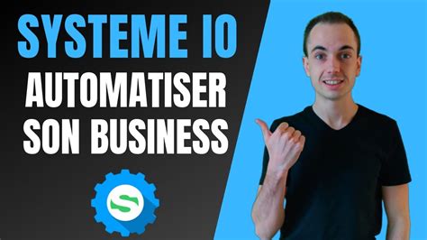 Systeme Io Comment Automatiser Son Business Gr Ce Aux R Gles D