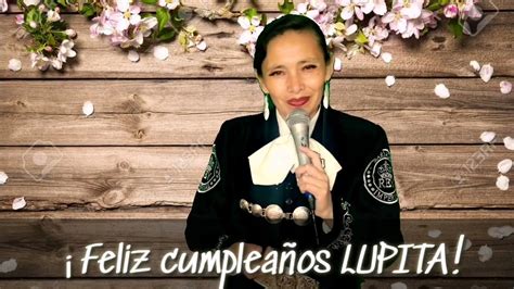 Feliz CumpleaÑos Lupita 🎂 Youtube