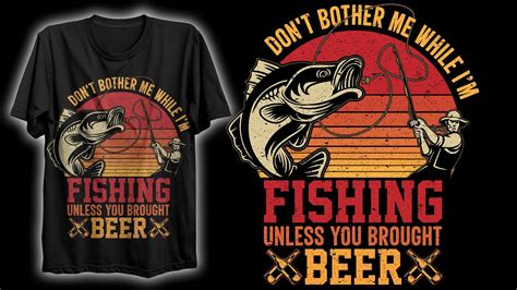 Fishing T Shirt Design How To Design A T Shirt Advance T Shirt