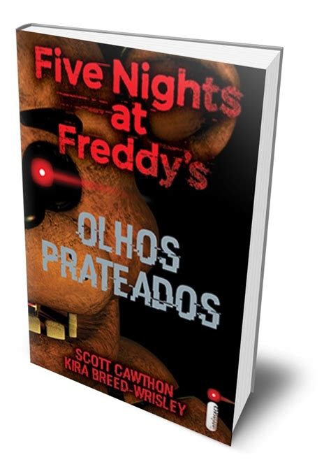 Livro Five Nights At Freddys Olhos Prateados Os Distorcidos Parcelamento Sem Juros