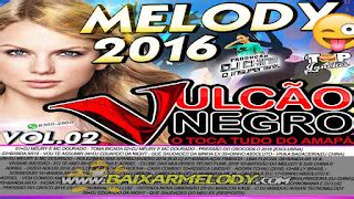 Cd Vulc O Negro Melody Vol By Dj China Baixarmelody