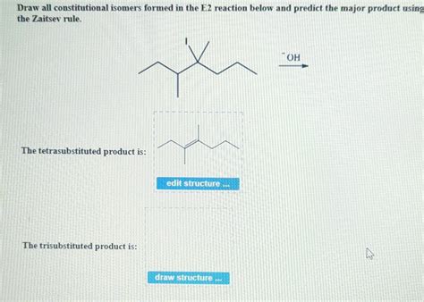 Solved Draw All Constitutional Isomers Formed In The E2