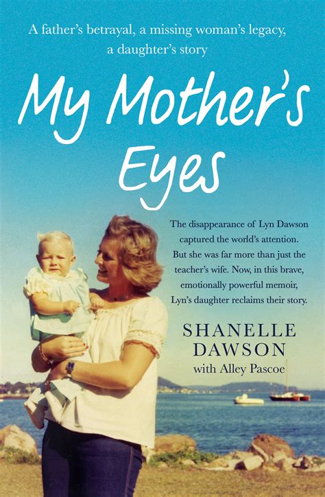 My Mother S Eyes By Shanelle Dawson Books Hachette Australia