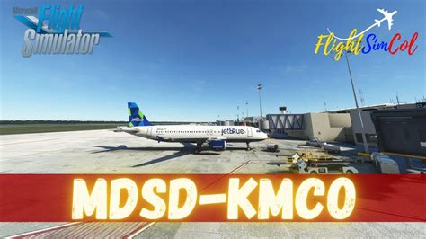 MSFS Real World Jetblue OPS GSX Pro MDSD KMCO Fenix A320 TCA