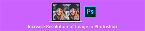 Cómo Aumentar La Resolución De Una Imagen En Photoshop 2024