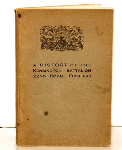 A History Of The Nd Service Battalion Royal Fusiliers Kensington