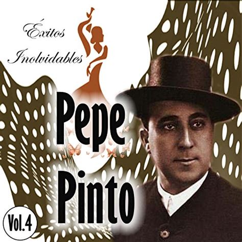 Amazon Music Pepe PintoのPepe Pinto Éxitos Inolvidables Vol 4