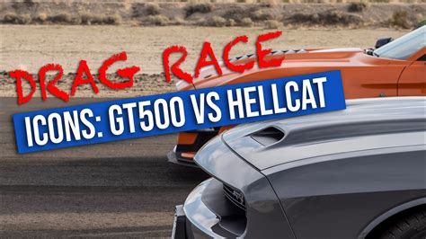 Epic Drag Race Ford Mustang Gt500 Vs Dodge Challenger Srt Hellcat Uhd 4k Youtube