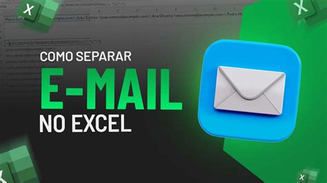 Como SEPARAR E MAILS No Excel Como Organizar Base De E Mails Passo A