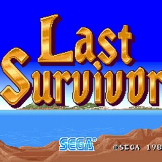 Last Survivor (Game) - Giant Bomb