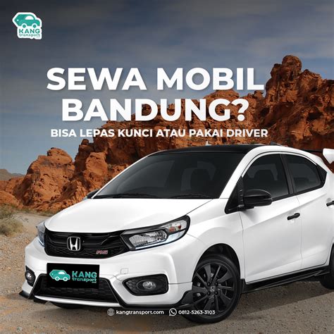 Harga Sewa Mobil Lepas Kunci Bandung Di Kang Transport Kang Transport