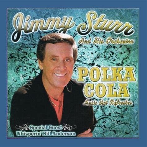 Polka Cola The Music That Refreshes By Jimmy Sturr And His Orchestra