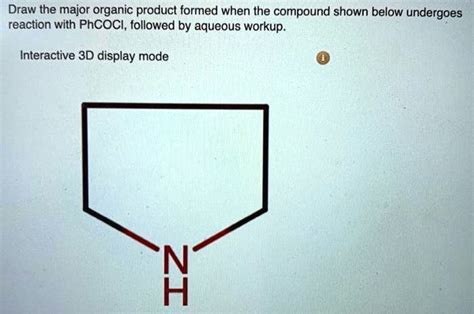 Solved Draw The Major Organic Product Formed When The Compound Shown