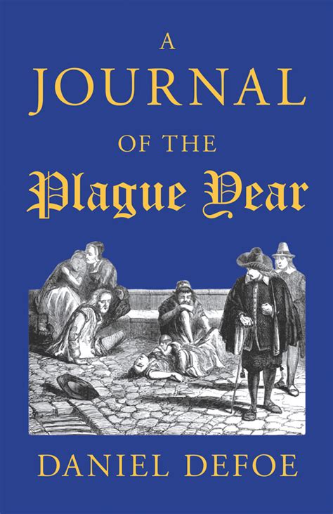 A Journal Of The Plague Year By Daniel Defoe