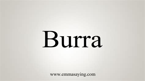 How To Say Burra YouTube