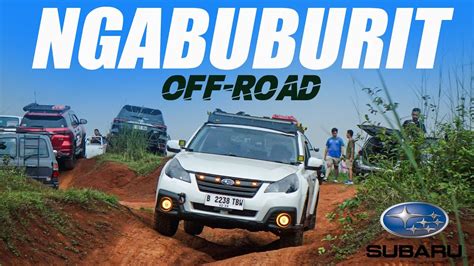 NGABUBURIT OFFROAD BARENG JEJELOGY DI BSD TEST DRIVE SUBARU OUTBACK