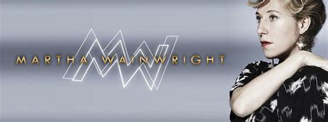 Martha Wainwright - Tour Dates, Events and Tickets