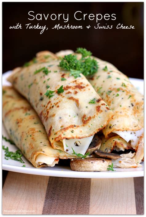 Savory Crepes With Turkey Mushroom And Swiss Cheese Artofit