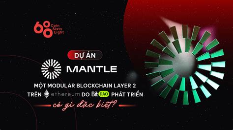 Mantle Modular Blockchain Layer 2 trên Ethereum do BitDAO phát triển