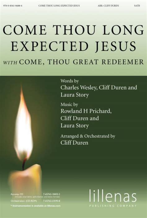 Come Thou Long Expected Jesus With Come Thou Great Redeemer Choral