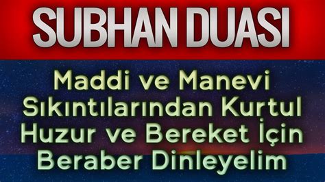 Subhan Duasi D Nle Faziletli Dualar Youtube