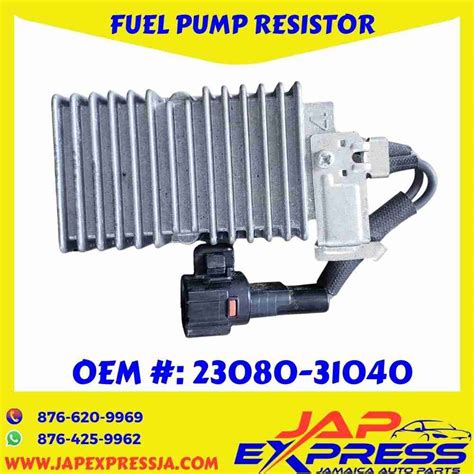 Fuel Pump Resistor Toyota Lexus Dba Grs191 Mark X Grx120 23080 31040 Jamaica Auto Parts