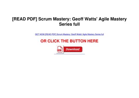 PPT READ PDF Scrum Mastery Geoff Watts Agile Mastery Series Full