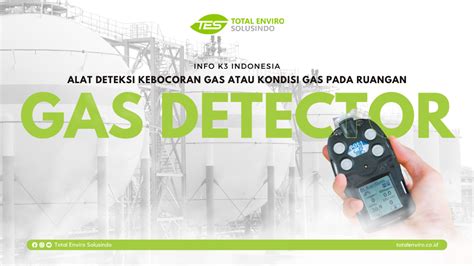 Gas Detector Total Enviro Solusindo