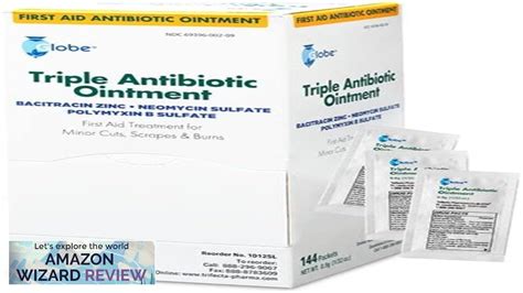 Globe 144 Packets Triple Antibiotic Ointment 09g Single Packet First Aid Ointment Review Youtube