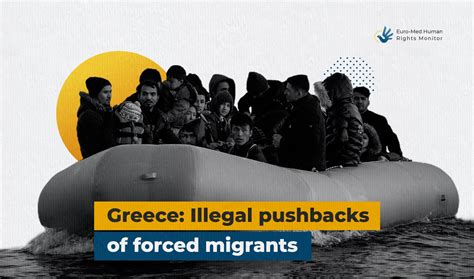 Greece Illegal Pushbacks Of Forced Migrants