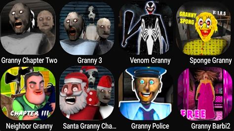 Granny Chapter Two Granny Venom Granny Sponge Granny Neighbor Granny