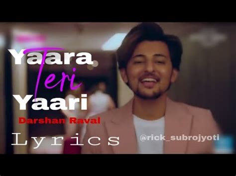 Yaara Teri Yaari By Darshan Raval Lyrical Video YouTube