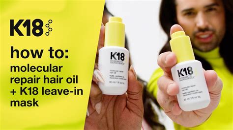 K18 Hair How To Use Molecular Repair Hair Oil K18 Leave In Mask Youtube