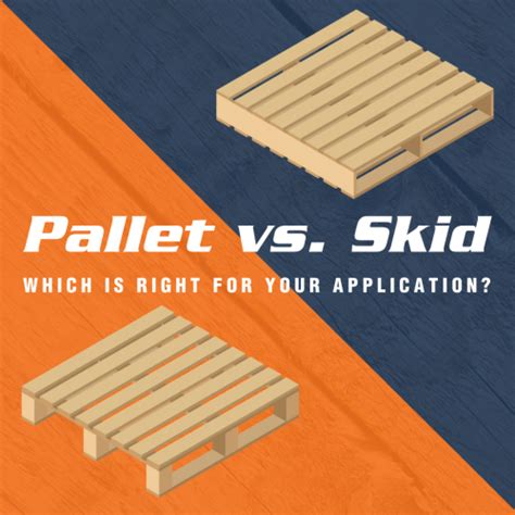 Skid Vs Pallet Whats The Difference And Which Do You Need Blog