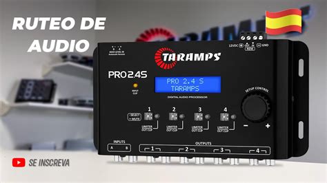 Procesador de Audio Taramps PRO 2 4S Función Ruteo de Audio YouTube